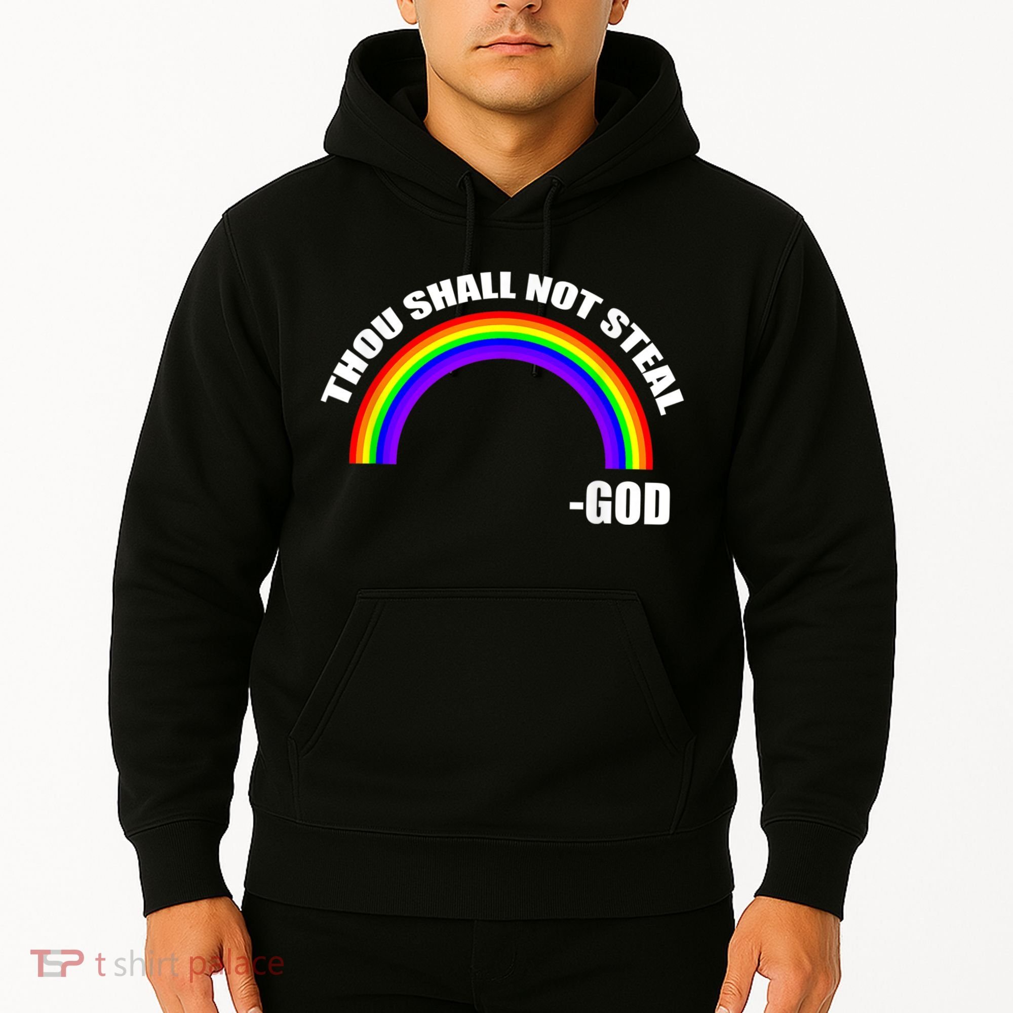 Thou Shall Not Steal Gods Rainbow Hoodie