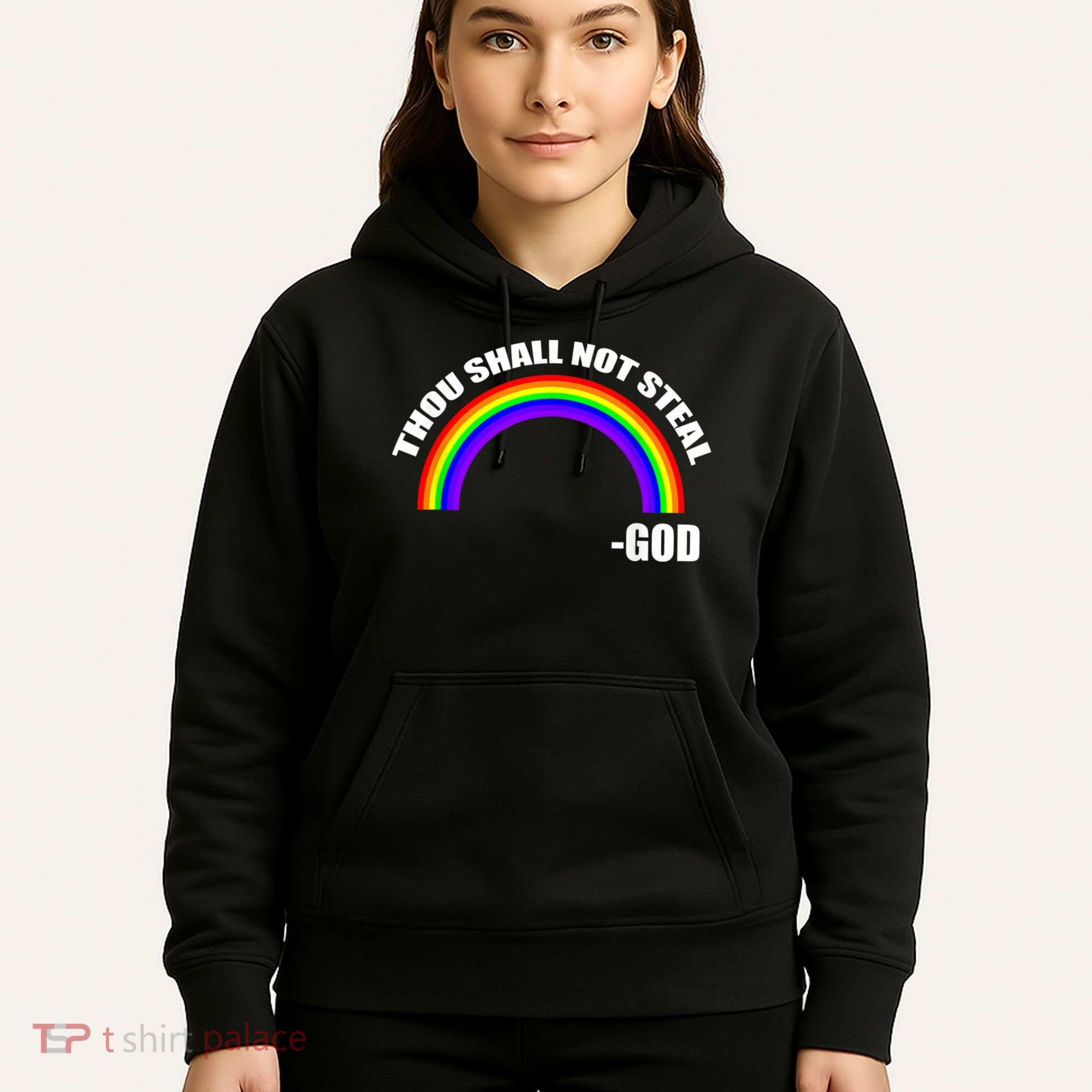 Thou Shall Not Steal Gods Rainbow Hoodie