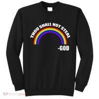 Thou Shall Not Steal Gods Rainbow Sweatshirt thumb 0