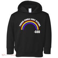 Thou Shall Not Steal Gods Rainbow Toddler Hoodie thumb 0