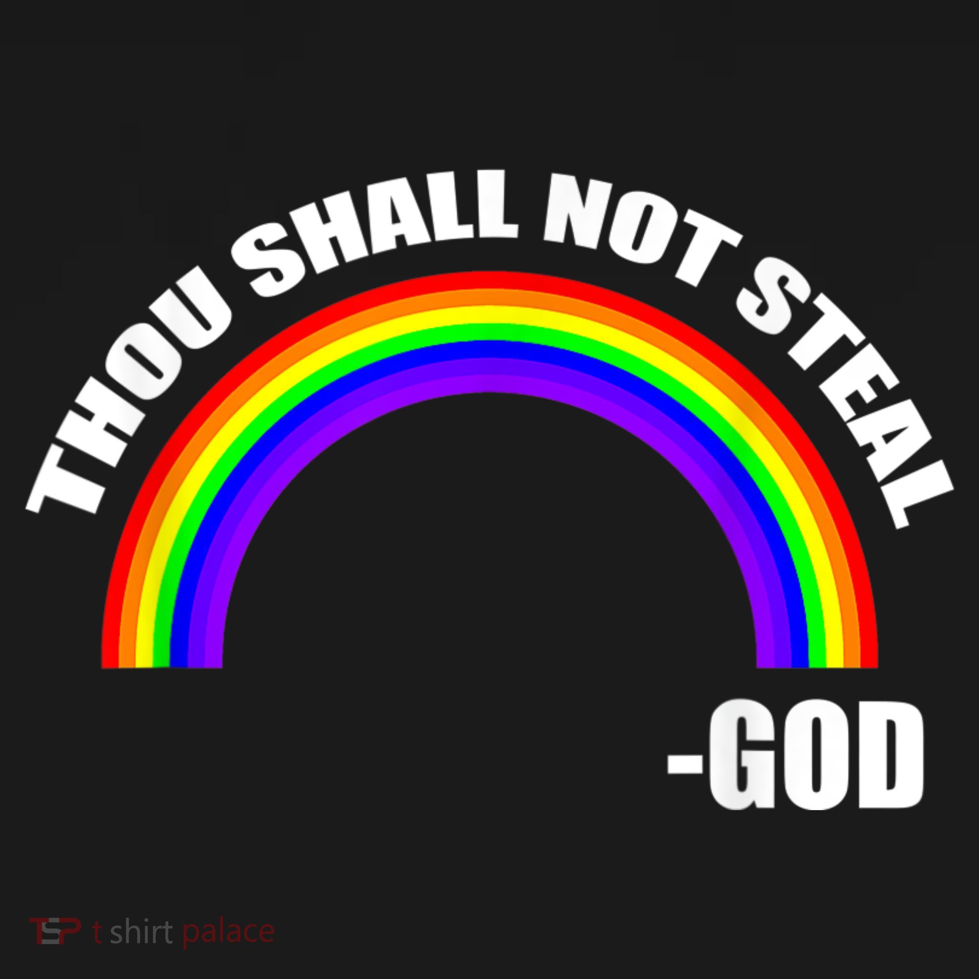 Thou Shall Not Steal Gods Rainbow Toddler Hoodie