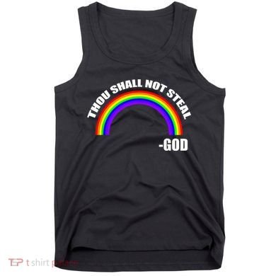Thou Shall Not Steal Gods Rainbow Tank Top