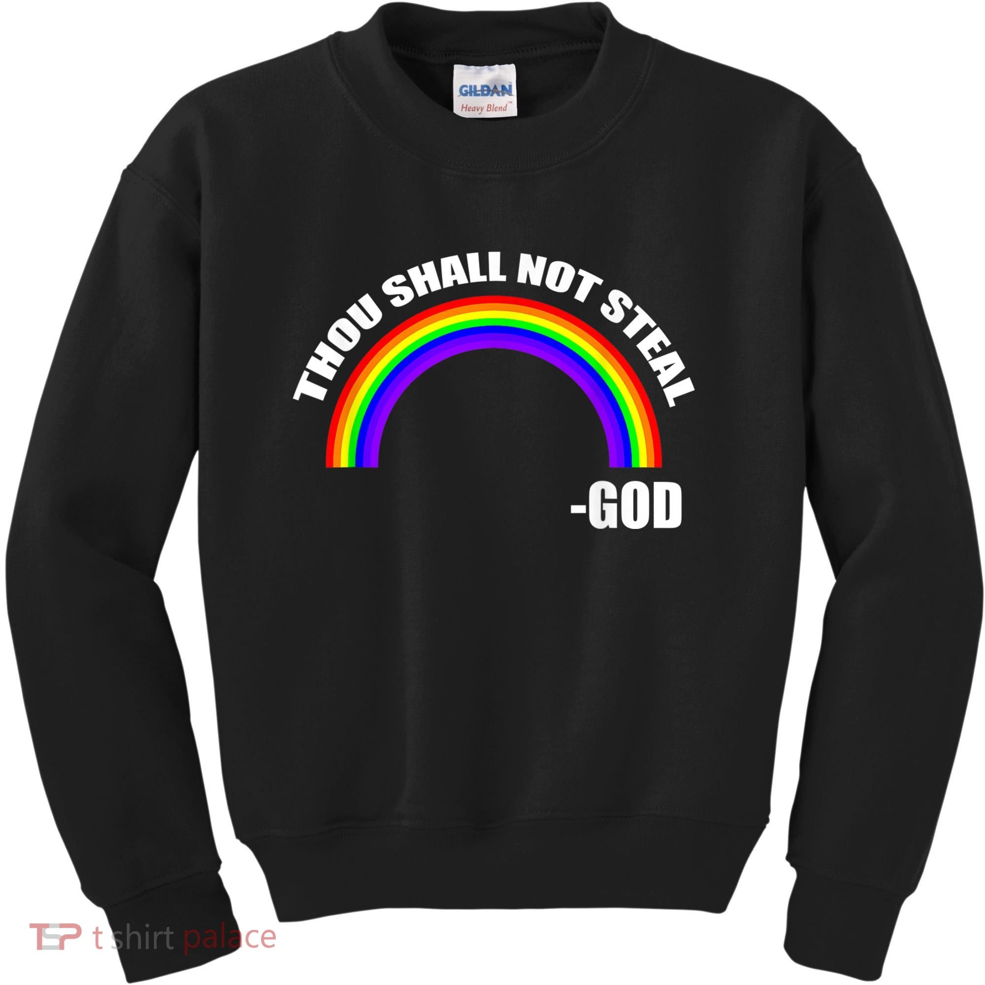 Thou Shall Not Steal Gods Rainbow Kids Sweatshirt