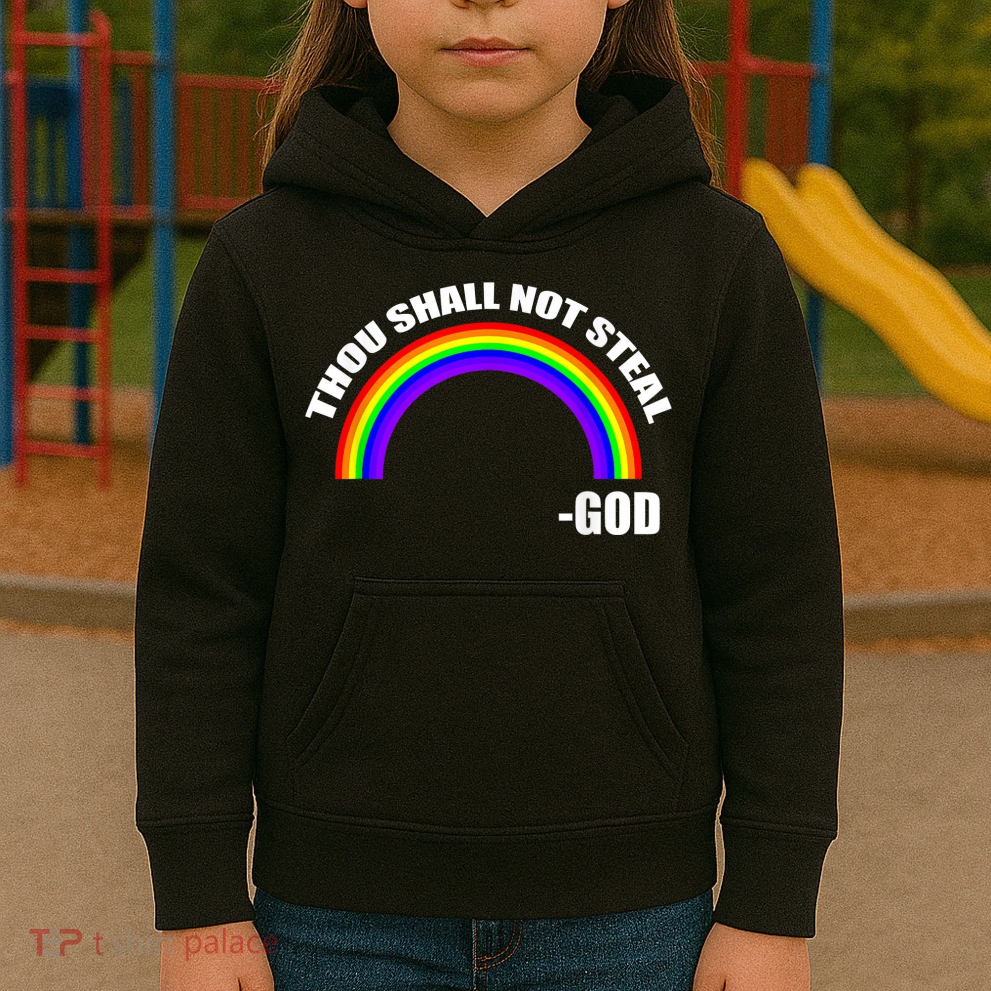 Thou Shall Not Steal Gods Rainbow Kids Hoodie