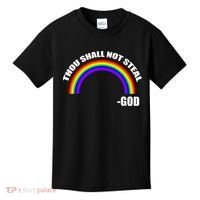 Thou Shall Not Steal Gods Rainbow Kids T-Shirt thumb 0