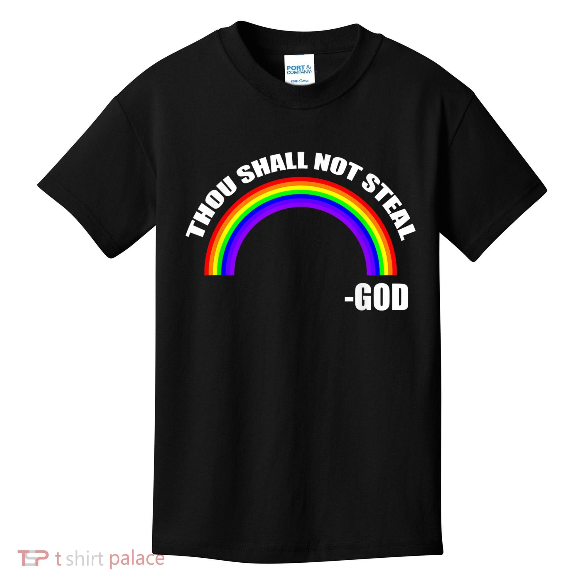 Thou Shall Not Steal Gods Rainbow Kids T-Shirt