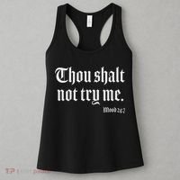 Thou Shalt Not Try Me Mood 24 7 Women's Tank Top thumb 3