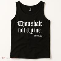 Thou Shalt Not Try Me Mood 24 7 Tank Top thumb 2