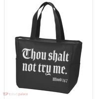 Thou Shalt Not Try Me Mood 24 7 Tote Bag thumb 3