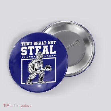 Thou Shalt Not Steal Baseball Cool Gift Button