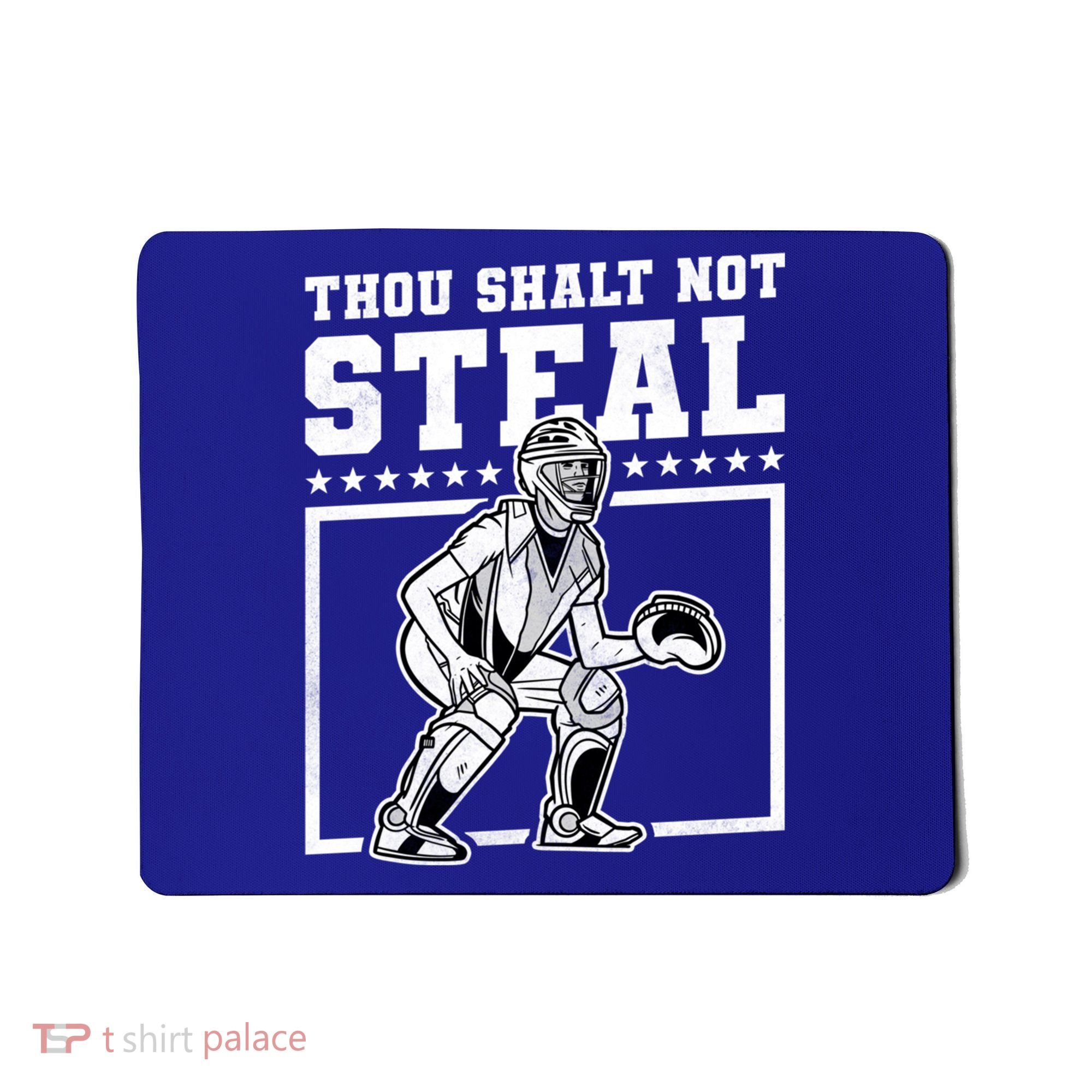 Thou Shalt Not Steal Baseball Cool Gift Mousepad