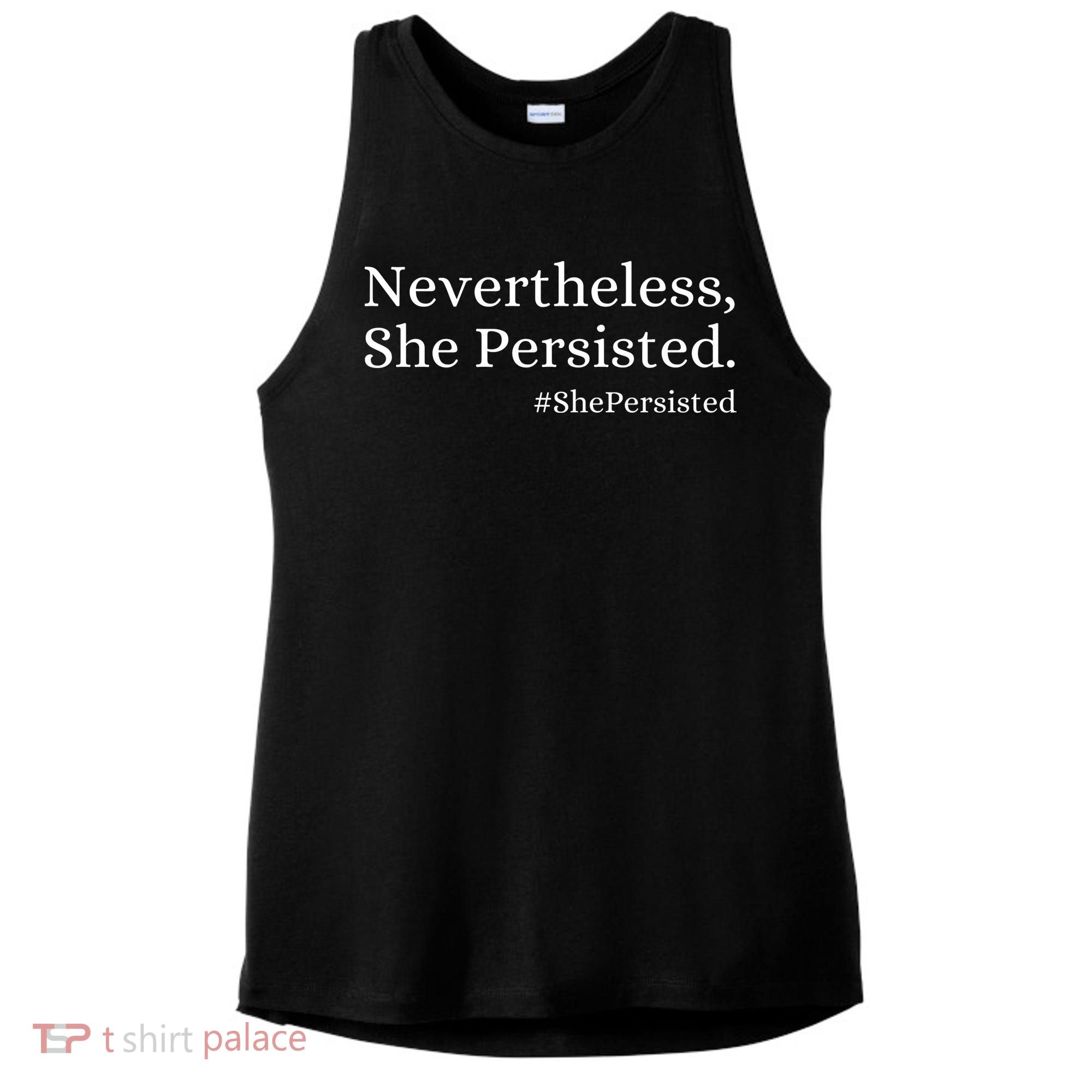 That Says Nevertheless She Persisted Ladies PosiCharge Tri-Blend Wicking Tank