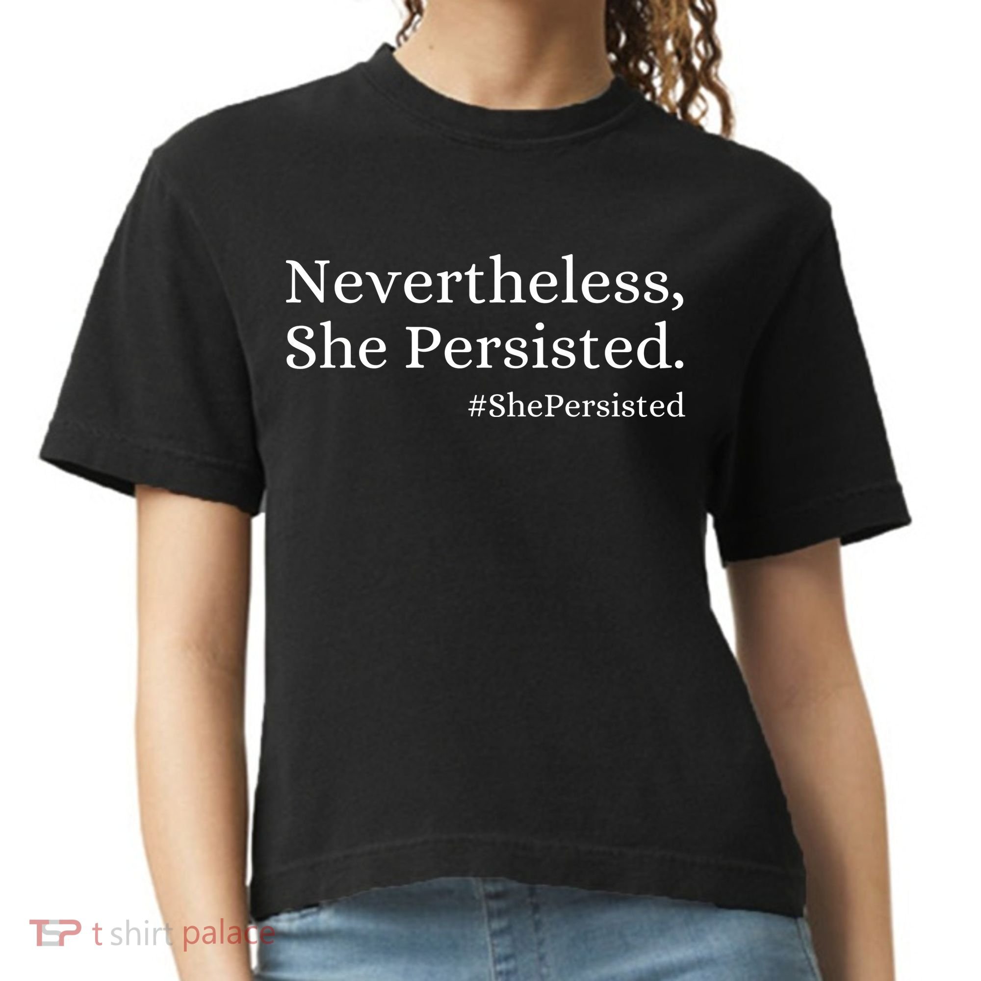 That Says Nevertheless She Persisted Comfort Colors Boxy T-Shirt