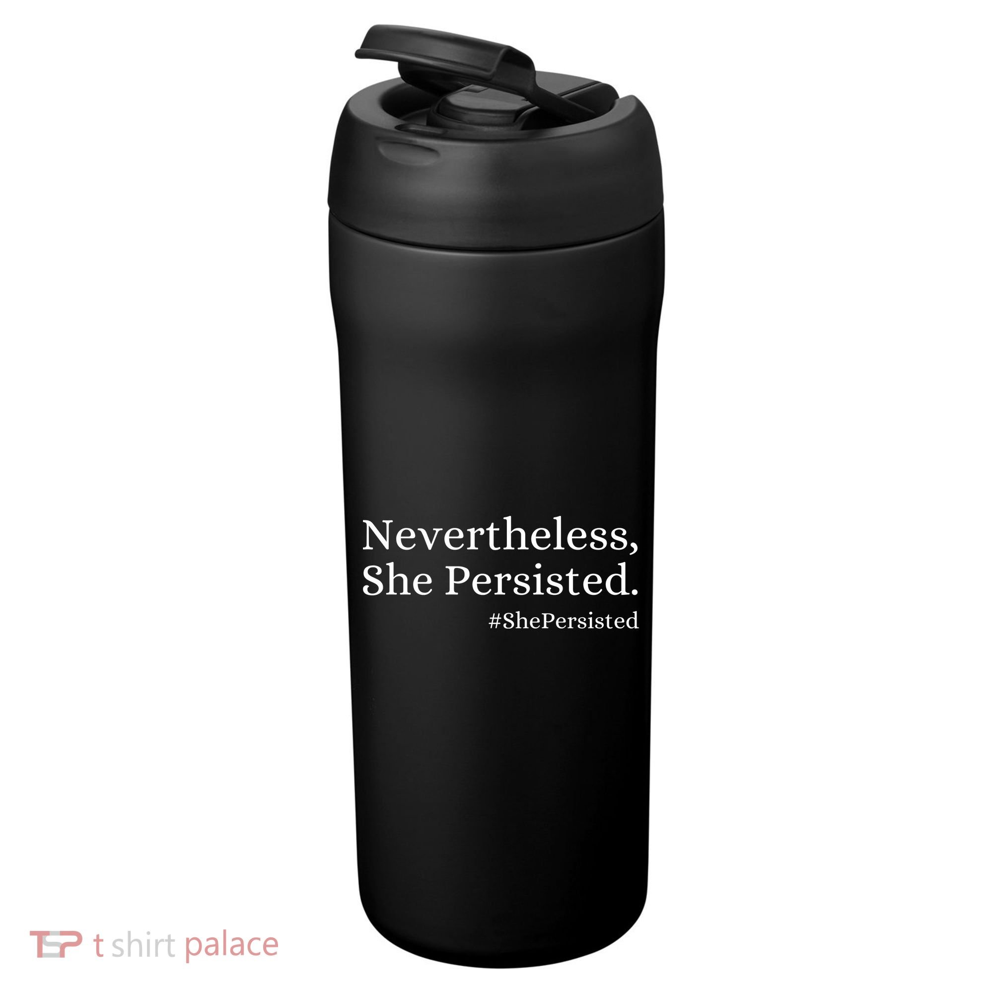 That Says Nevertheless She Persisted 24oz Duet Stainless Steel Tumbler