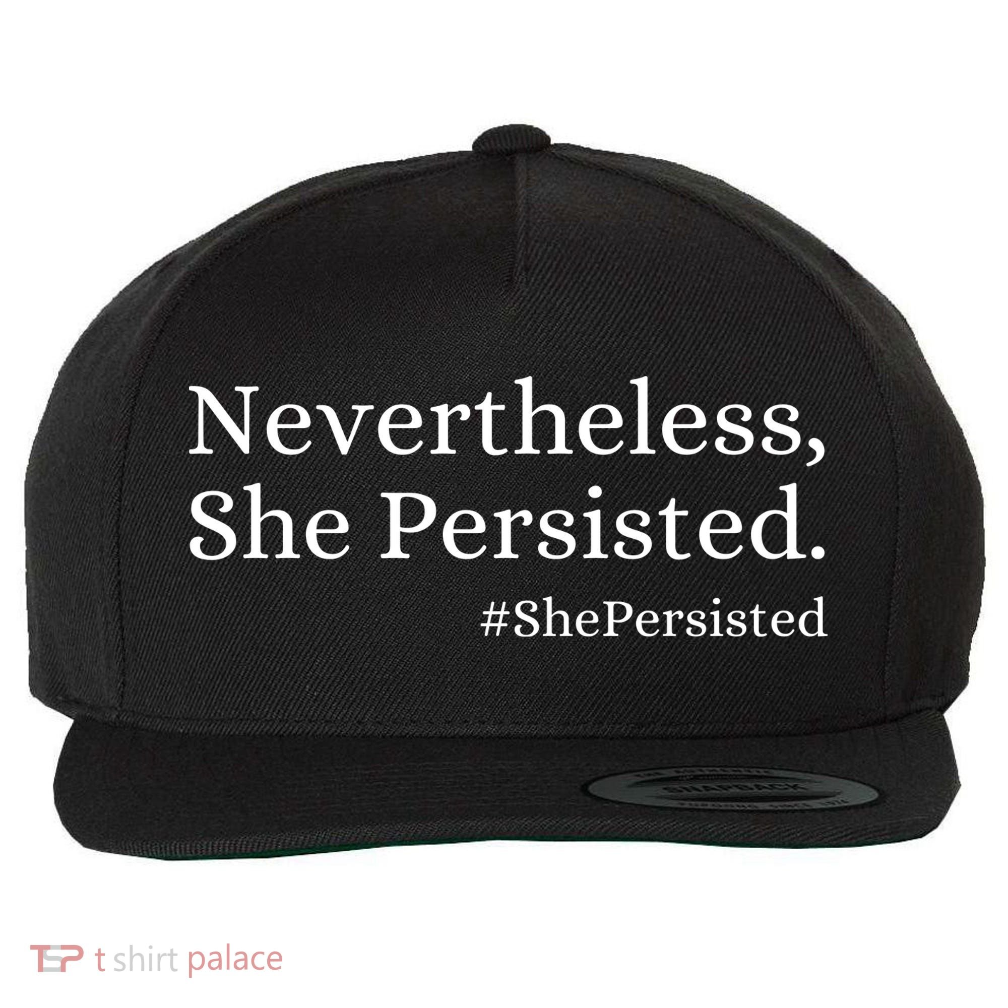 That Says Nevertheless She Persisted Wool Snapback Cap