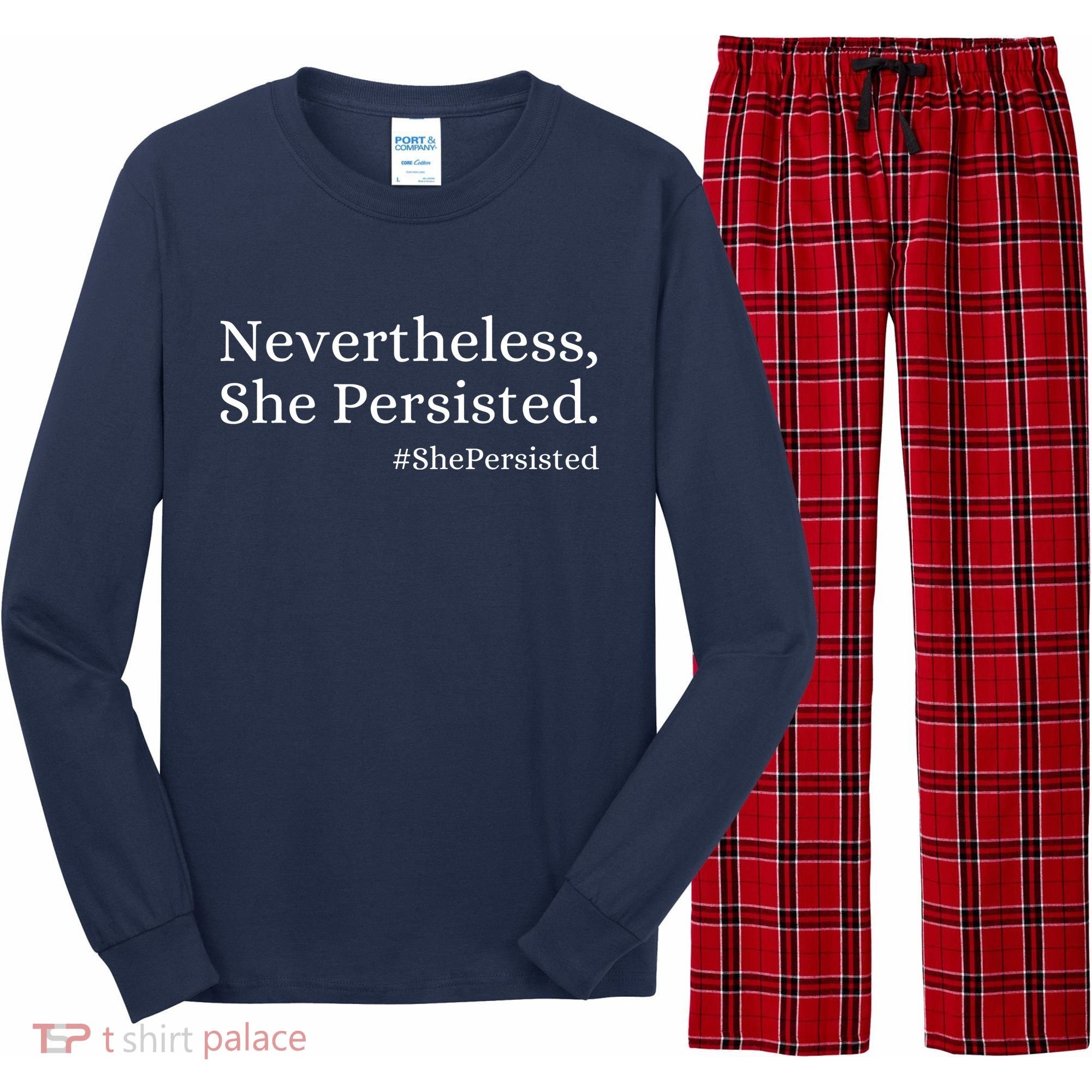 That Says Nevertheless She Persisted Long Sleeve Pajama Set