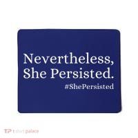 That Says Nevertheless She Persisted Mousepad thumb 0
