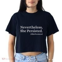 That Says Nevertheless She Persisted Women's Crop Top Tee thumb 2