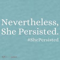 That Says Nevertheless She Persisted Sueded Cloud Jersey T-Shirt thumb 2