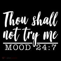 Thou Shall Not Try Me Mood 247 Funny Coaster thumb 2