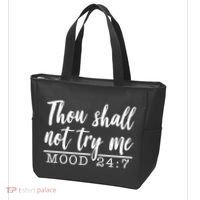 Thou Shall Not Try Me Mood 247 Funny Tote Bag thumb 3