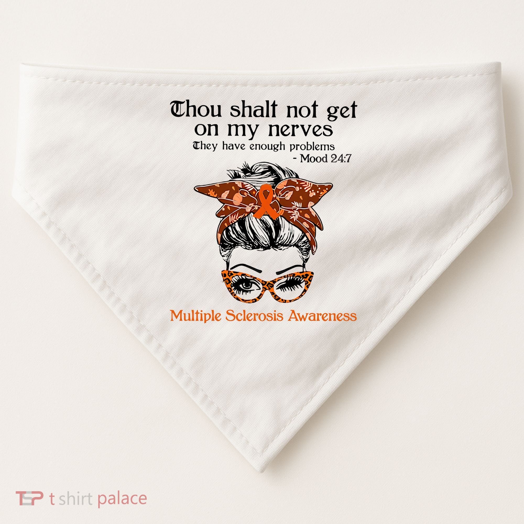 Thou Shalt Not Get On My Nerves Multiple Sclerosis Awareness Messy Bun MS USA-Made Doggie Bandana