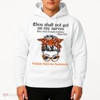 Thou Shalt Not Get On My Nerves Multiple Sclerosis Awareness Messy Bun MS Hoodie thumb 2