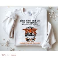 Thou Shalt Not Get On My Nerves Multiple Sclerosis Awareness Messy Bun MS Sweatshirt thumb 2