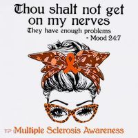 Thou Shalt Not Get On My Nerves Multiple Sclerosis Awareness Messy Bun MS Sweatshirt thumb 3