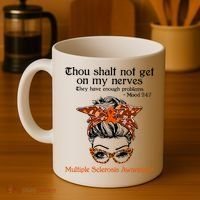 Thou Shalt Not Get On My Nerves Multiple Sclerosis Awareness Messy Bun MS Coffee Mug thumb 4
