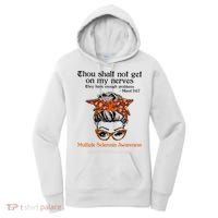 Thou Shalt Not Get On My Nerves Multiple Sclerosis Awareness Messy Bun MS Women's Hoodie thumb 0