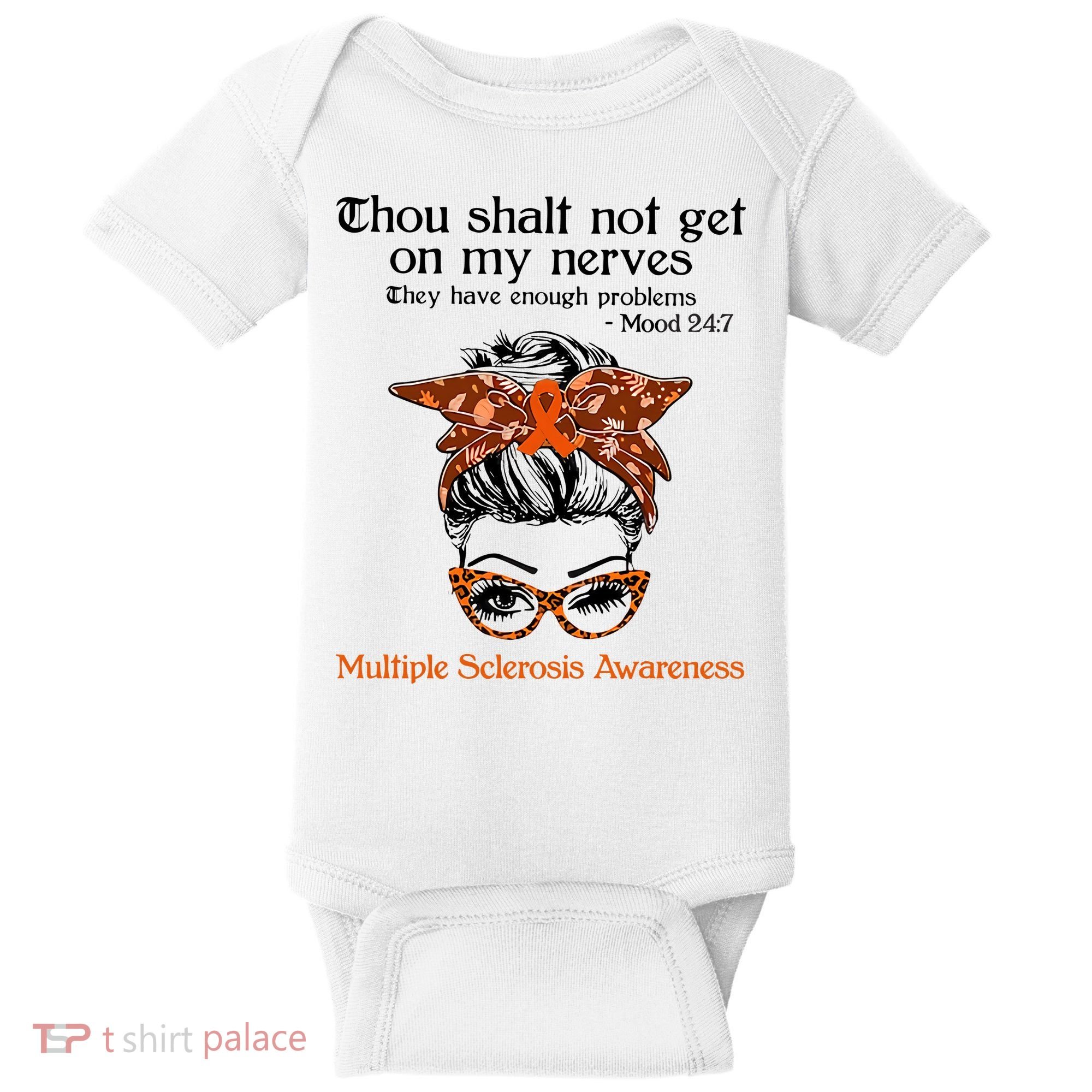Thou Shalt Not Get On My Nerves Multiple Sclerosis Awareness Messy Bun MS Baby Bodysuit
