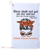 Thou Shalt Not Get On My Nerves Multiple Sclerosis Awareness Messy Bun MS Golf Towel thumb 0