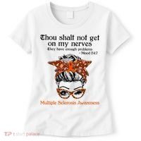 Thou Shalt Not Get On My Nerves Multiple Sclerosis Awareness Messy Bun MS Women's T-Shirt thumb 0
