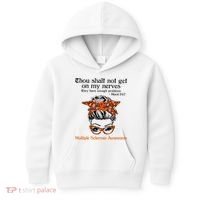 Thou Shalt Not Get On My Nerves Multiple Sclerosis Awareness Messy Bun MS Kids Hoodie thumb 0