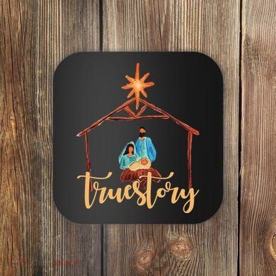 True Story Nativity Mary And Jesus Coaster