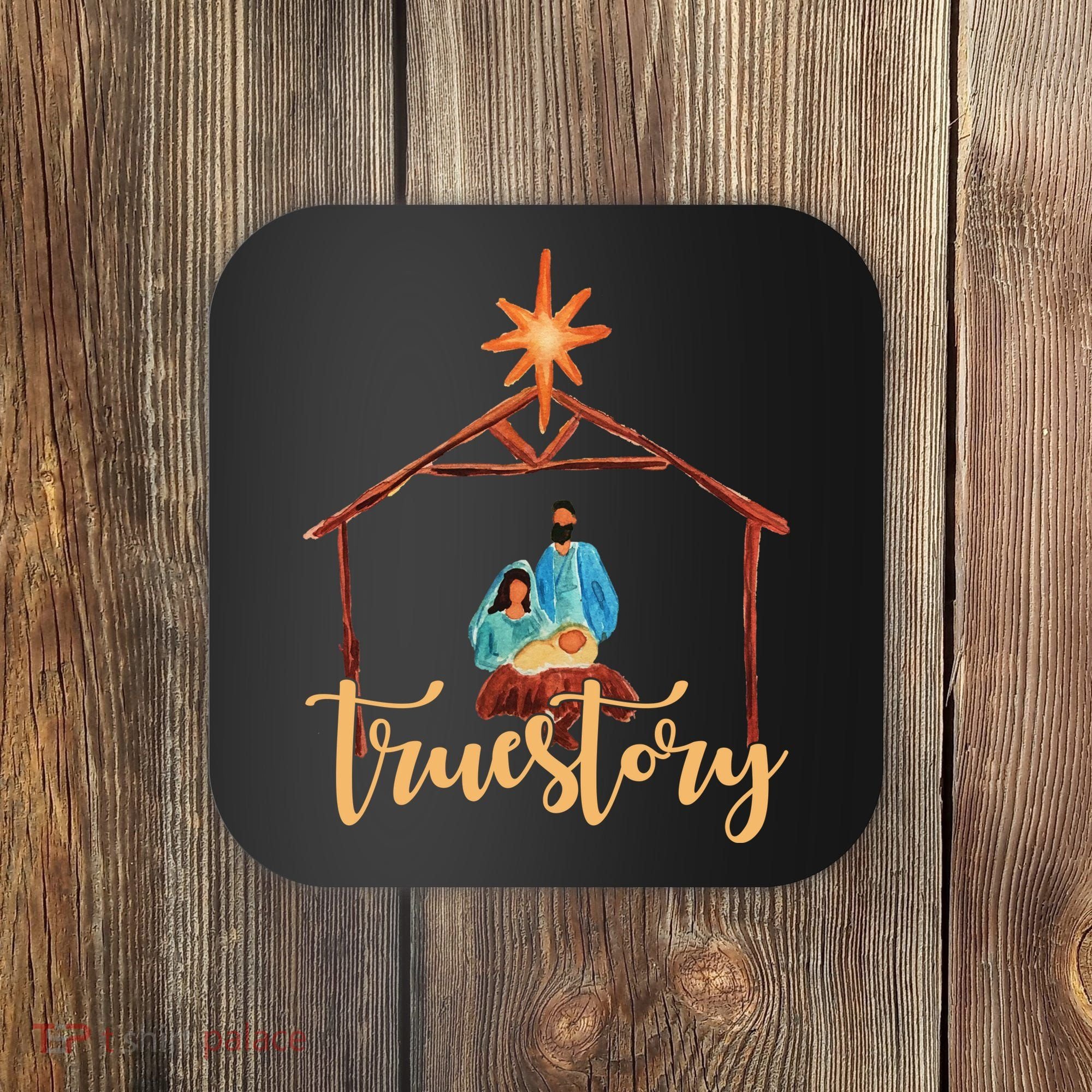 True Story Nativity Mary And Jesus Coaster