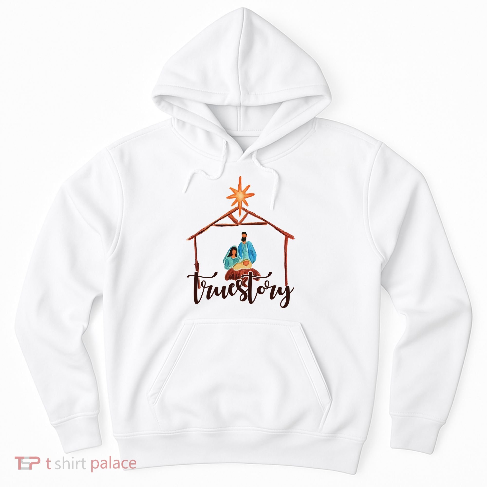 True Story Nativity Mary And Jesus Hoodie