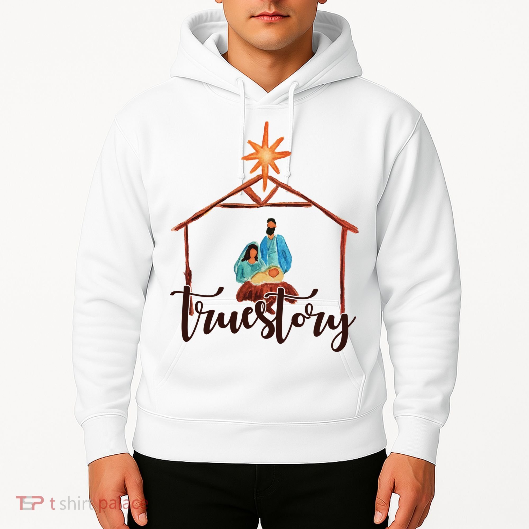 True Story Nativity Mary And Jesus Hoodie