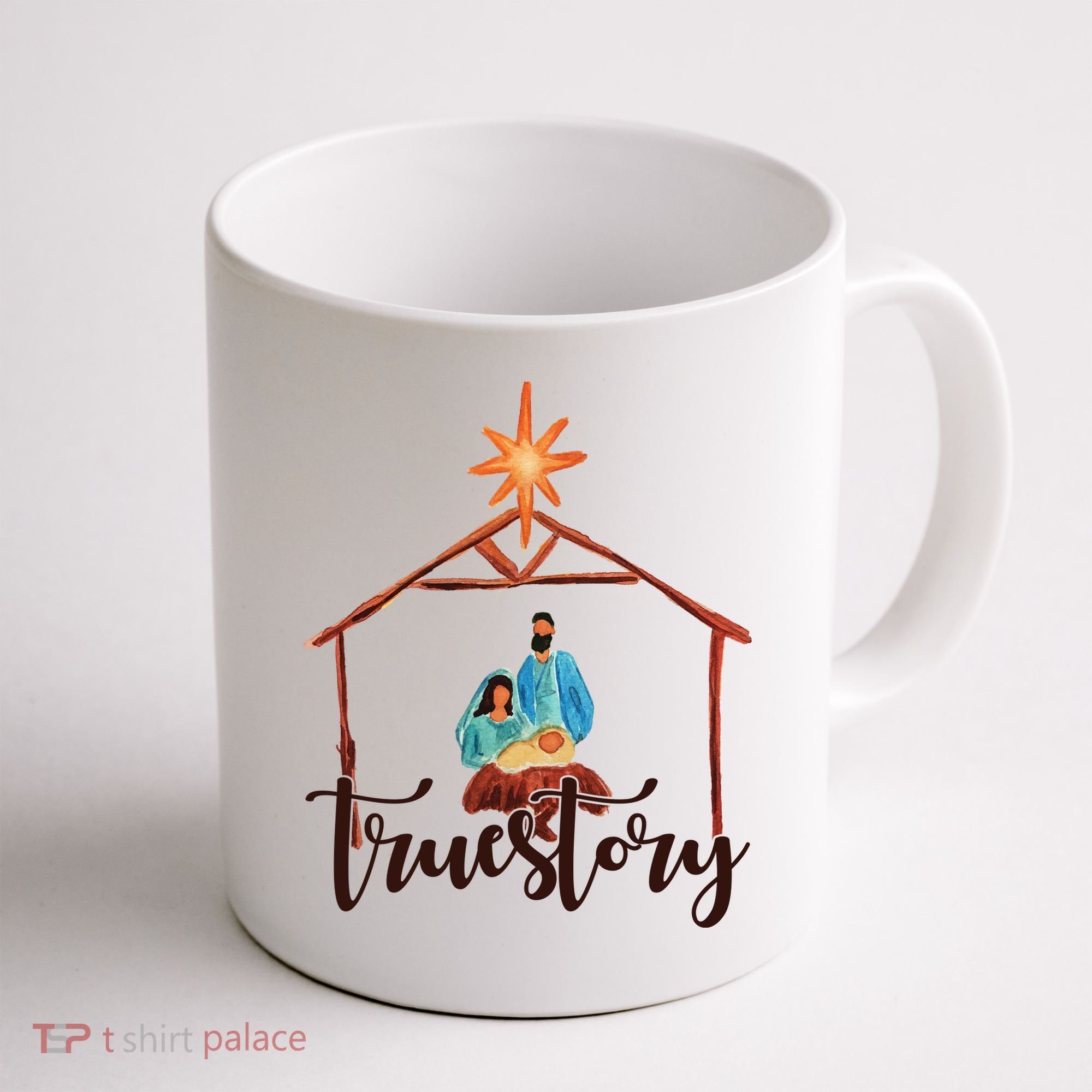 True Story Nativity Mary And Jesus Coffee Mug