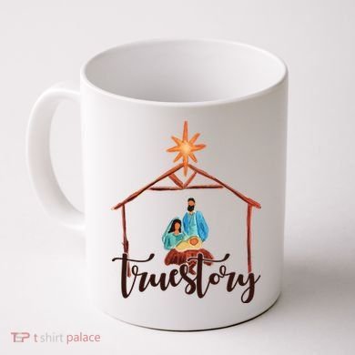 True Story Nativity Mary And Jesus Coffee Mug