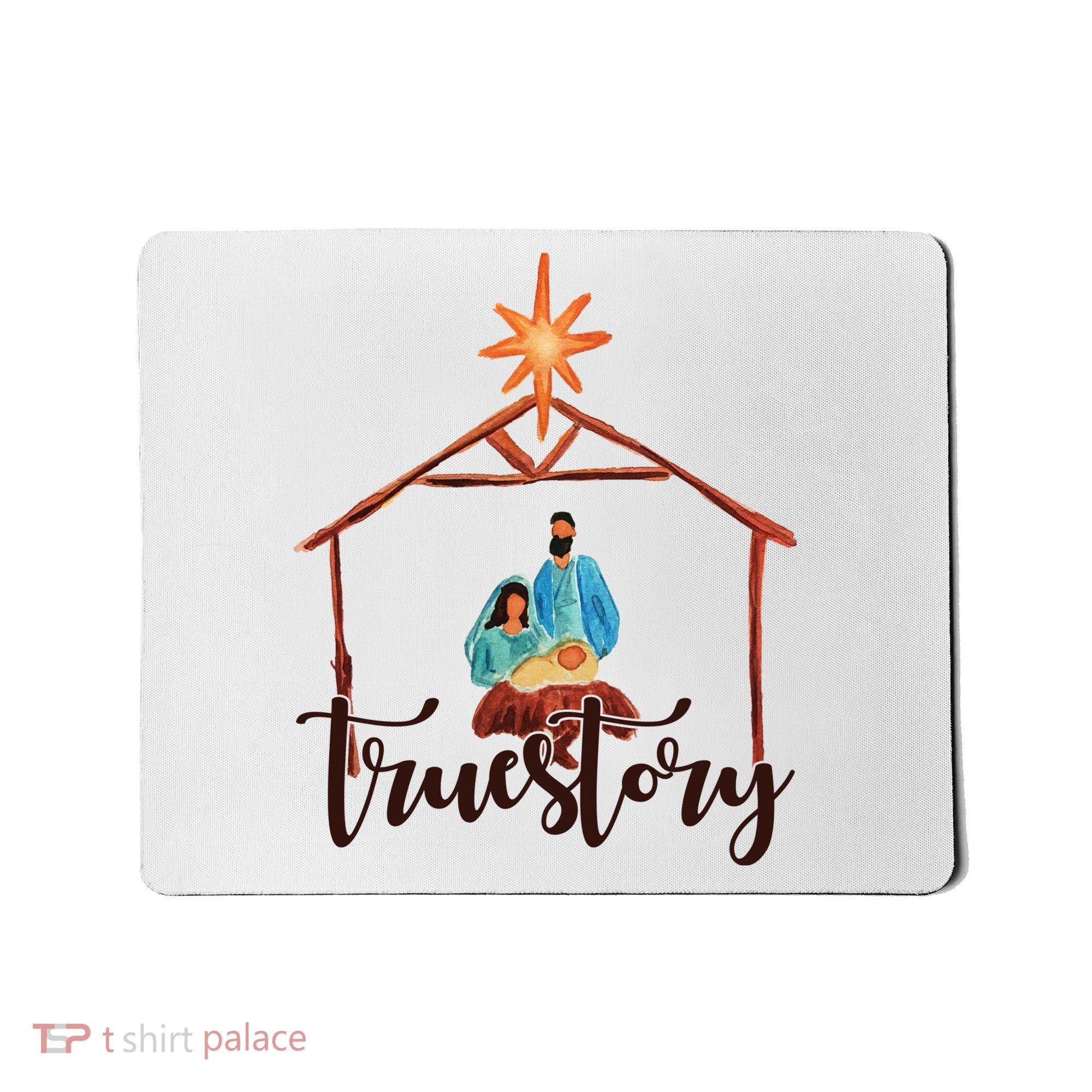 True Story Nativity Mary And Jesus Mousepad
