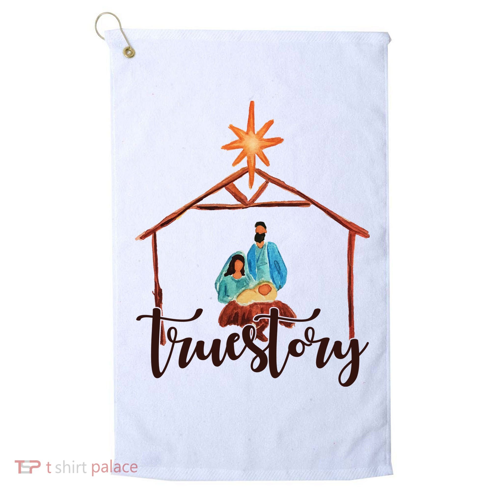 True Story Nativity Mary And Jesus Golf Towel