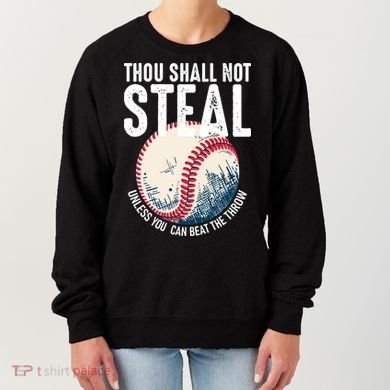 Thou Shall Not Steal Baseball Women's Sweatshirt