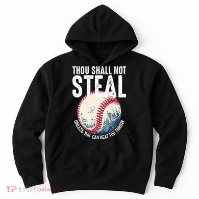 Thou Shall Not Steal Baseball Hoodie