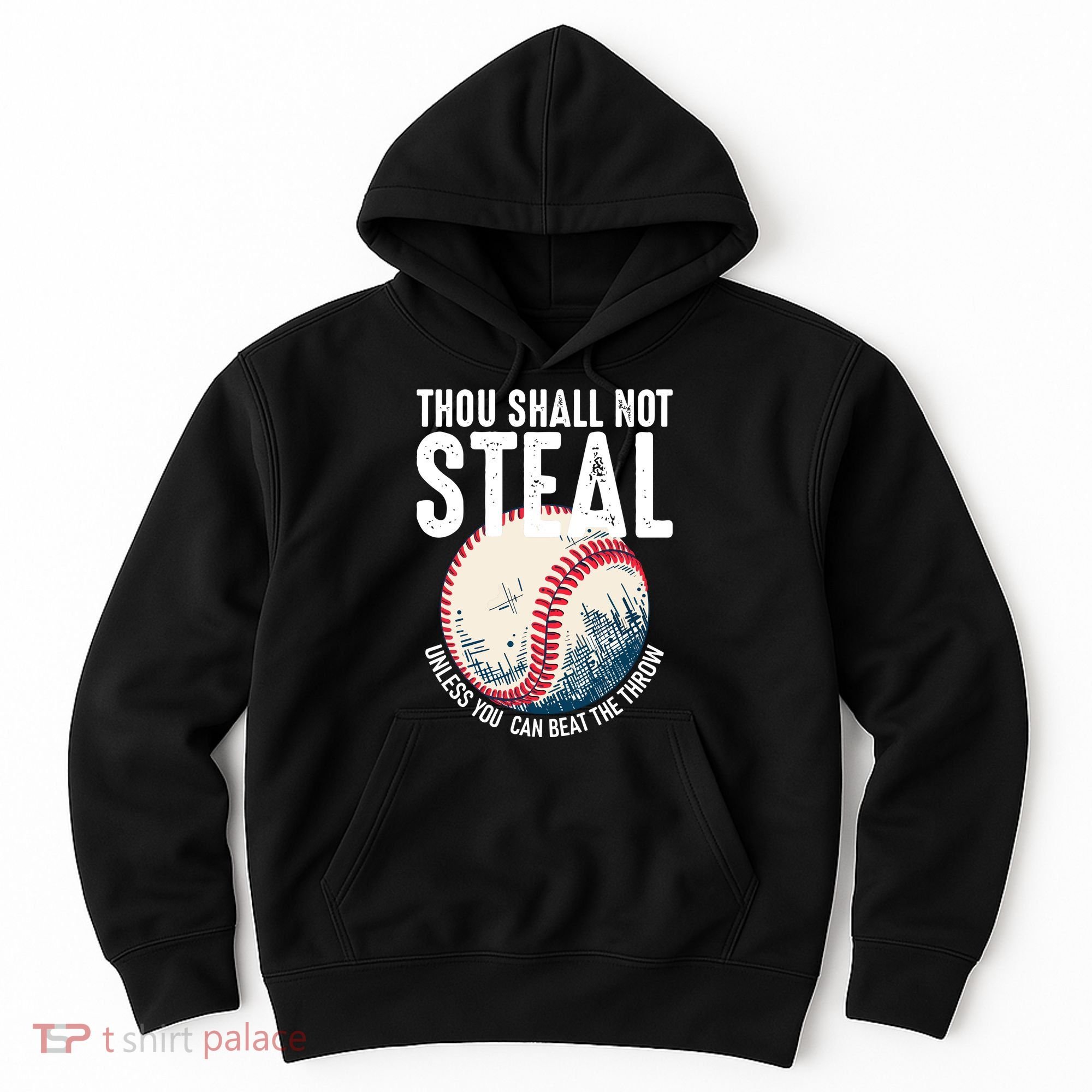 Thou Shall Not Steal Baseball Hoodie