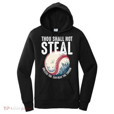 Thou Shall Not Steal Baseball Women's Hoodie