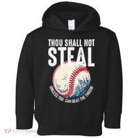 Thou Shall Not Steal Baseball Toddler Hoodie thumb 0