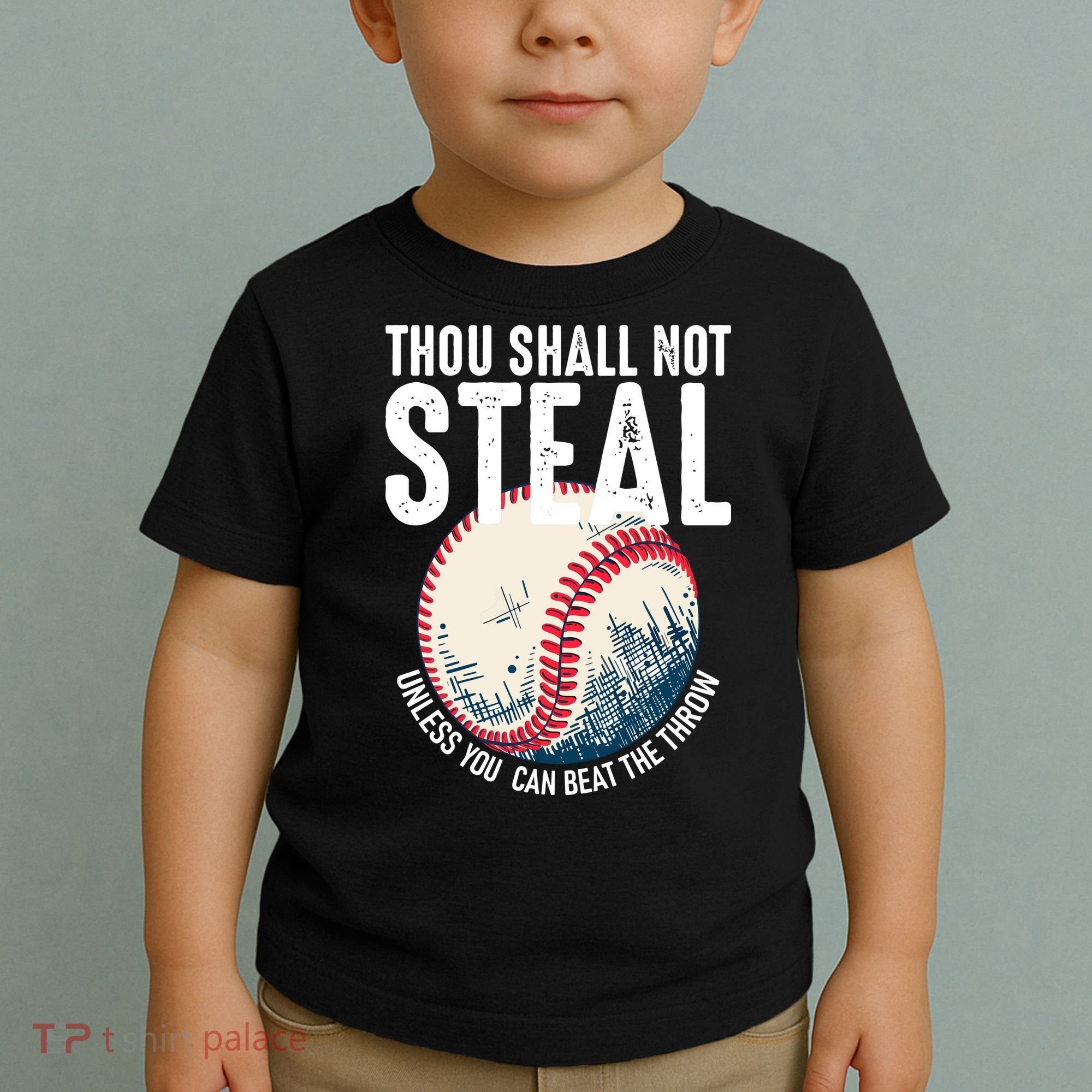 Thou Shall Not Steal Baseball Toddler T-Shirt
