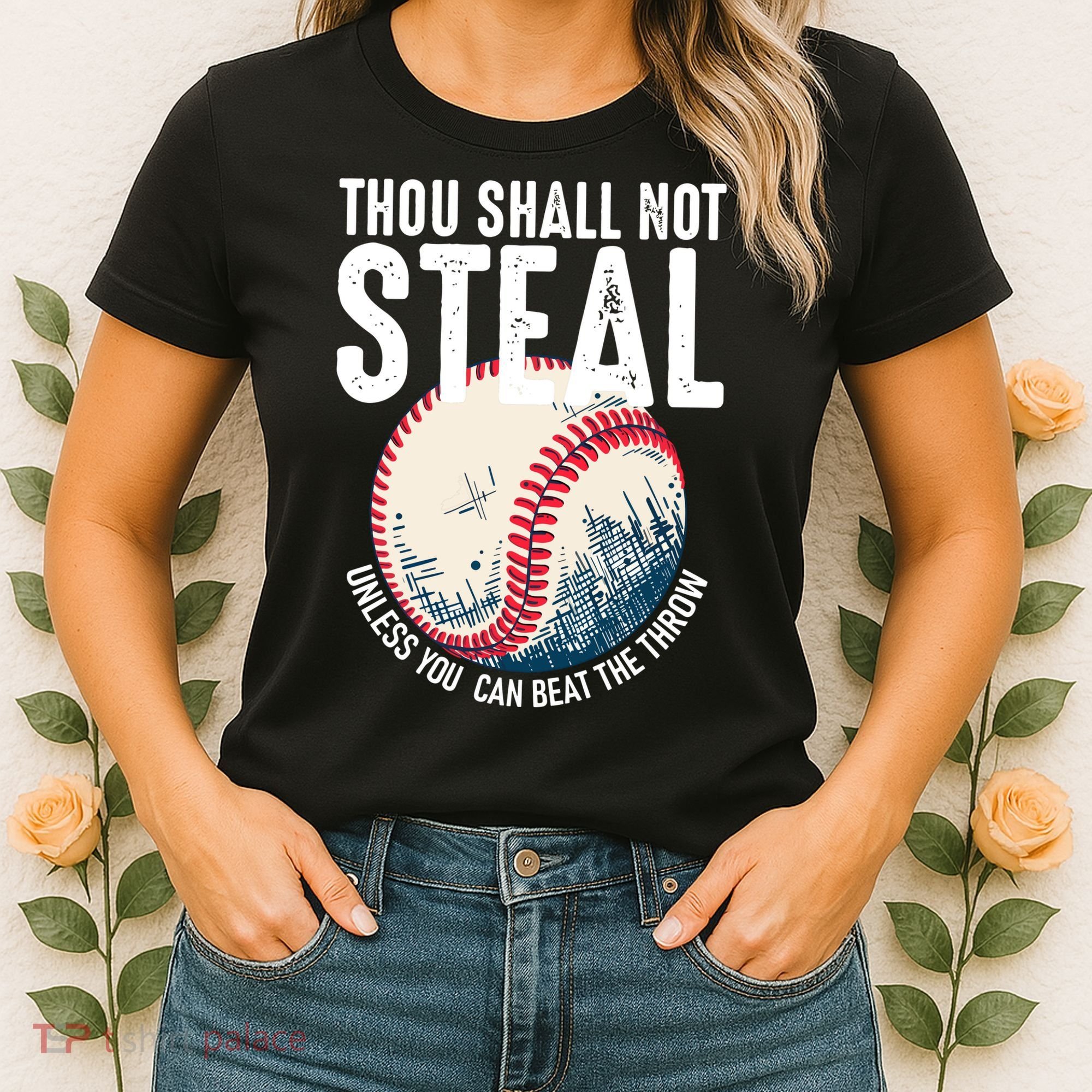 Thou Shall Not Steal Baseball Women's T-Shirt